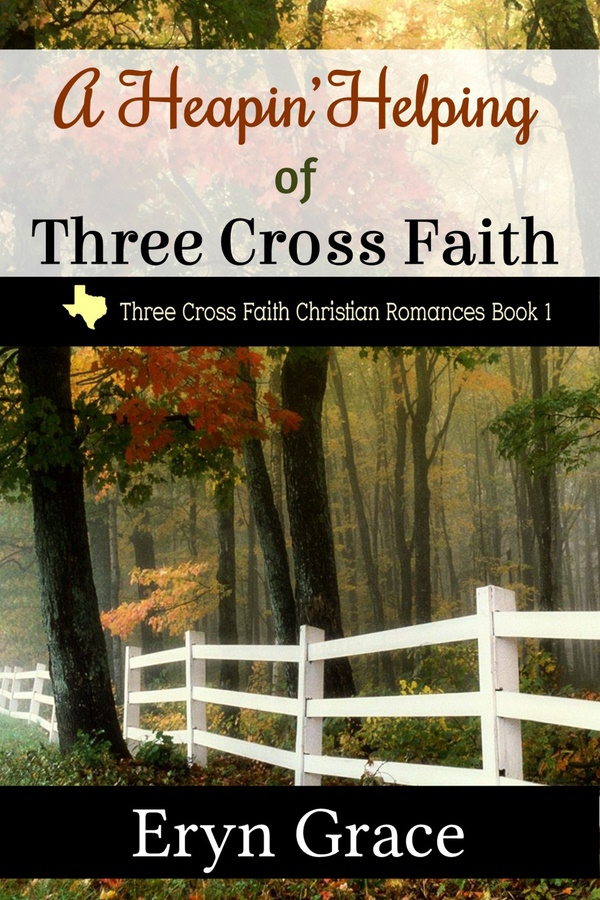 A Heapin' Helping of Three Cross Faith
